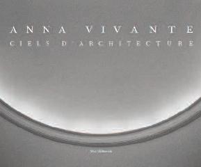 Inaugurazione della mostra fotografica di Anna Vivante CIELS D’ARCHITECTURE‏