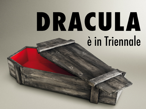Dracula… in Triennale a Milano