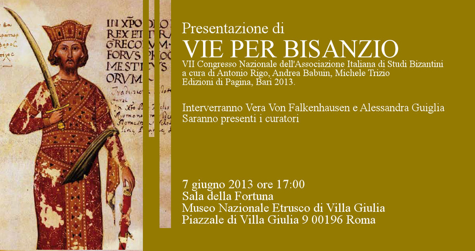 Roma – Presentazione del volume “Vie per Bisanzio”, gli atti del convegno