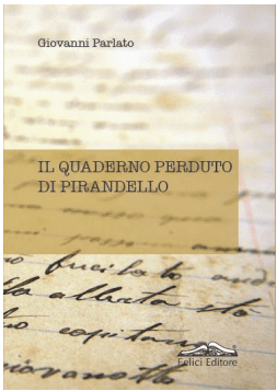 Il quaderno perduto di Pirandello: un giallo di Giovanni Parlato