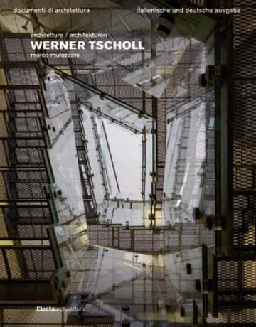 In libreria per Electa: Werner Tscholl architetture