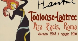 Toulouse Lautrec in mostra a Roma. 170 litografie all'Ara Pacis