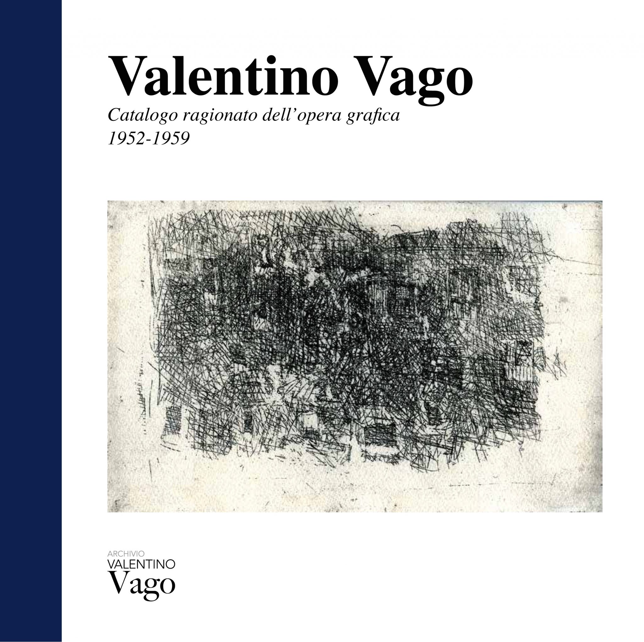 L’opera incisoria di Valentino Vago. Presentazione catalogo ragionato a Milano