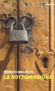 enrico bruschi la sottomissione