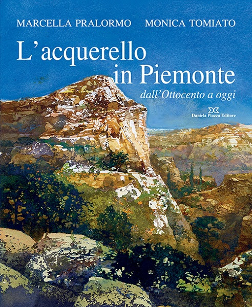 L’acquerello in Piemonte dall’Ottocento a oggi. Presentazione volume