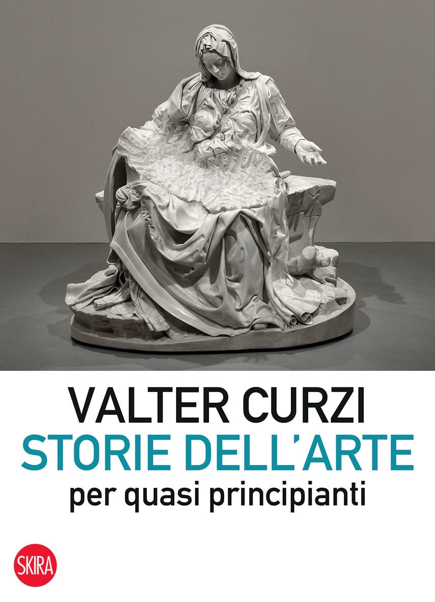 La storia dell’arte spiegata a studenti e “principianti” da Valter Curzi in un volume