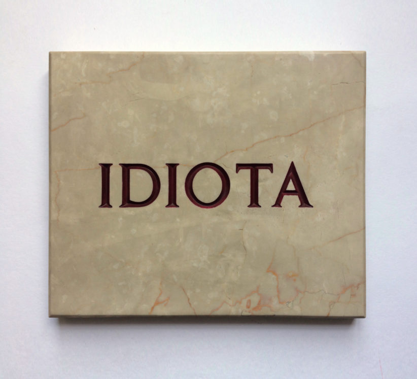 Salvo, Idiota, 1970-72, incisione su marmo, 25 x 30 cm, Edizioni Multipli - Torino, 20 ex., Archivio Salvo