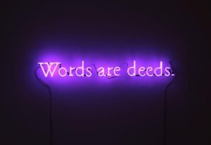 Joseph Kosuth, Words are deeds