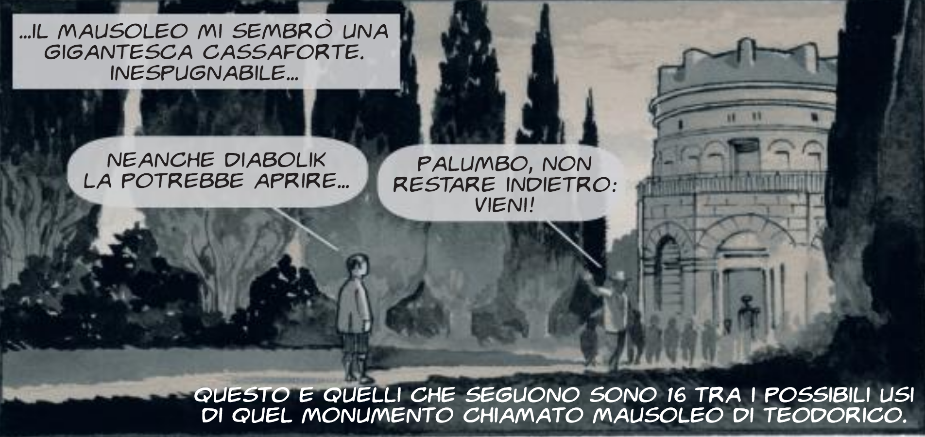 Fumetti (gratis) nei musei. La matita di Giuseppe Palumbo nel Mausoleo di Teodorico a Ravenna