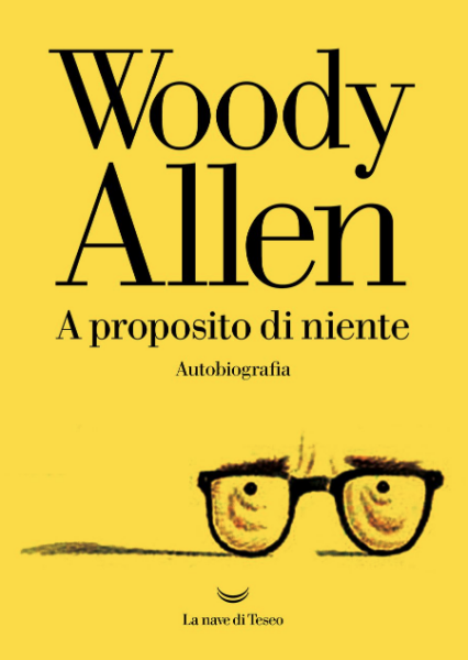 Woody Allen, A proposito di niente