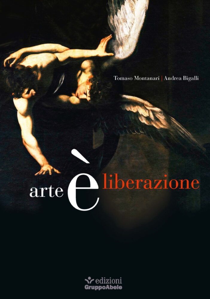 L'arte è liberazione