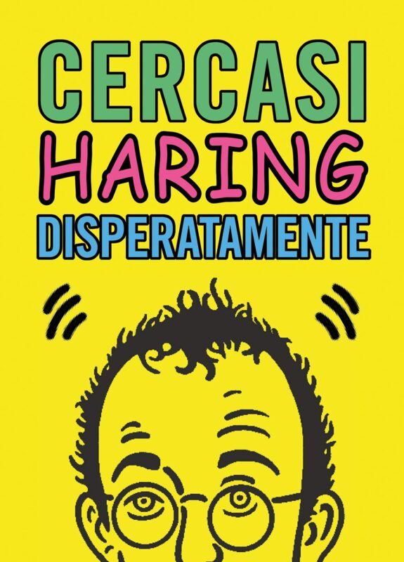 Cercasi Haring disperatamente