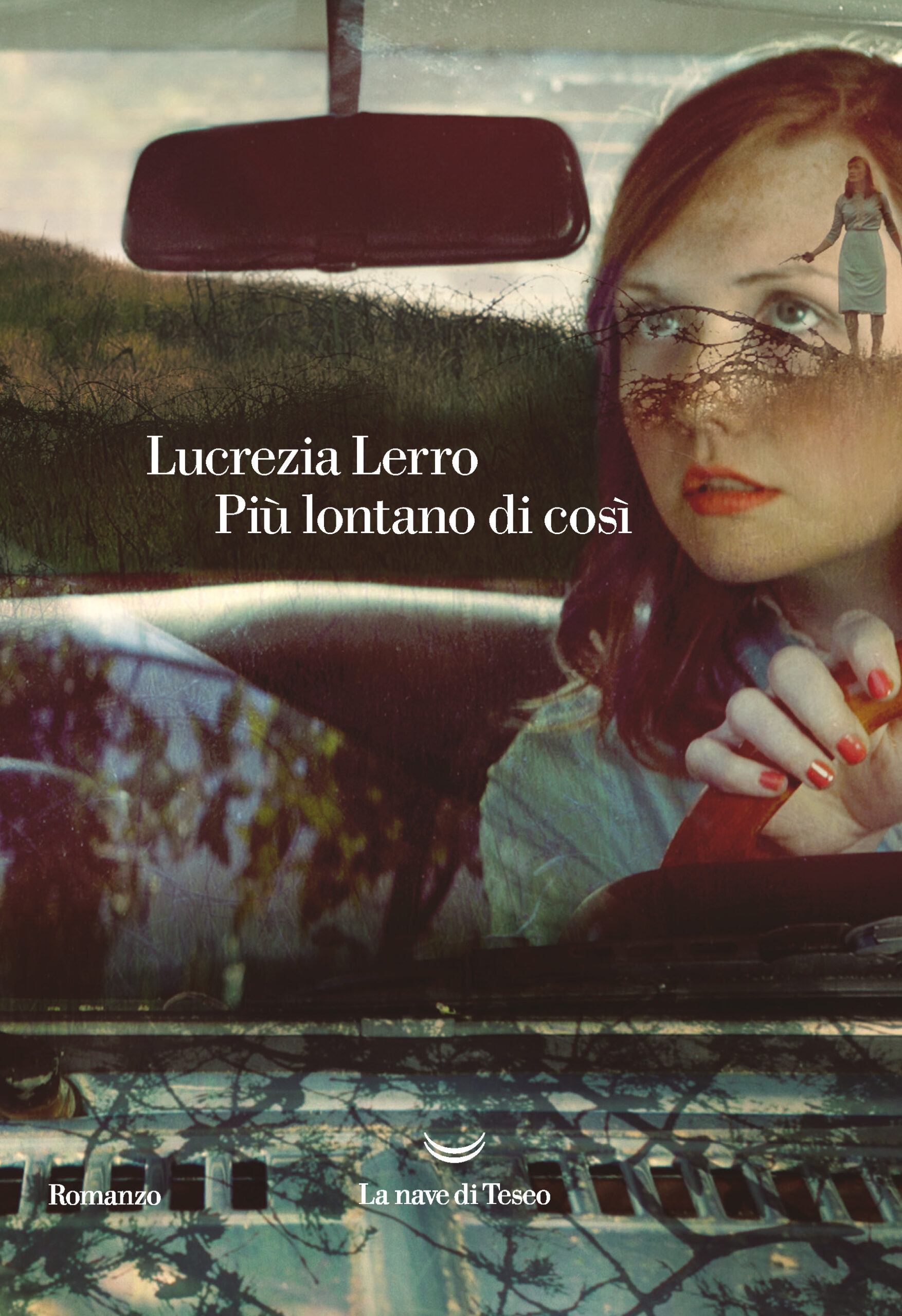 Più lontano di così. Il nuovo romanzo di Lucrezia Lerro