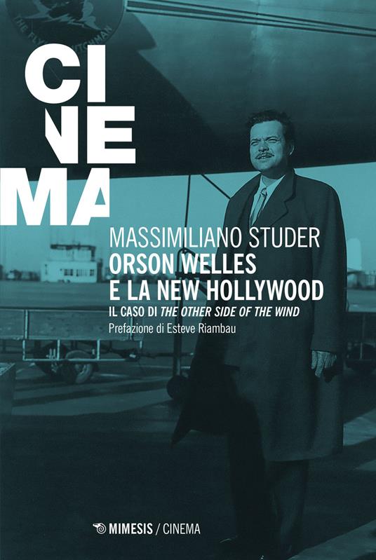 Orson Welles e la New Hollywood