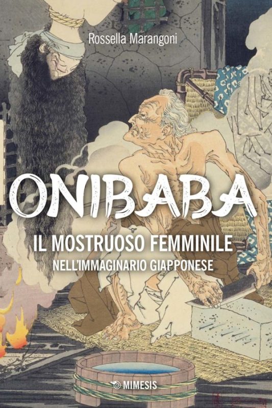 Onibaba - Il mostruoso femminile nell’immaginario giapponese