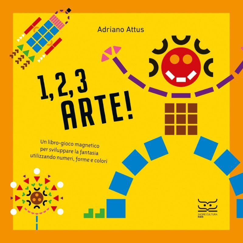 Dal 1° dicembre in libreria “1,2,3 ARTE!” di Adriano Attus