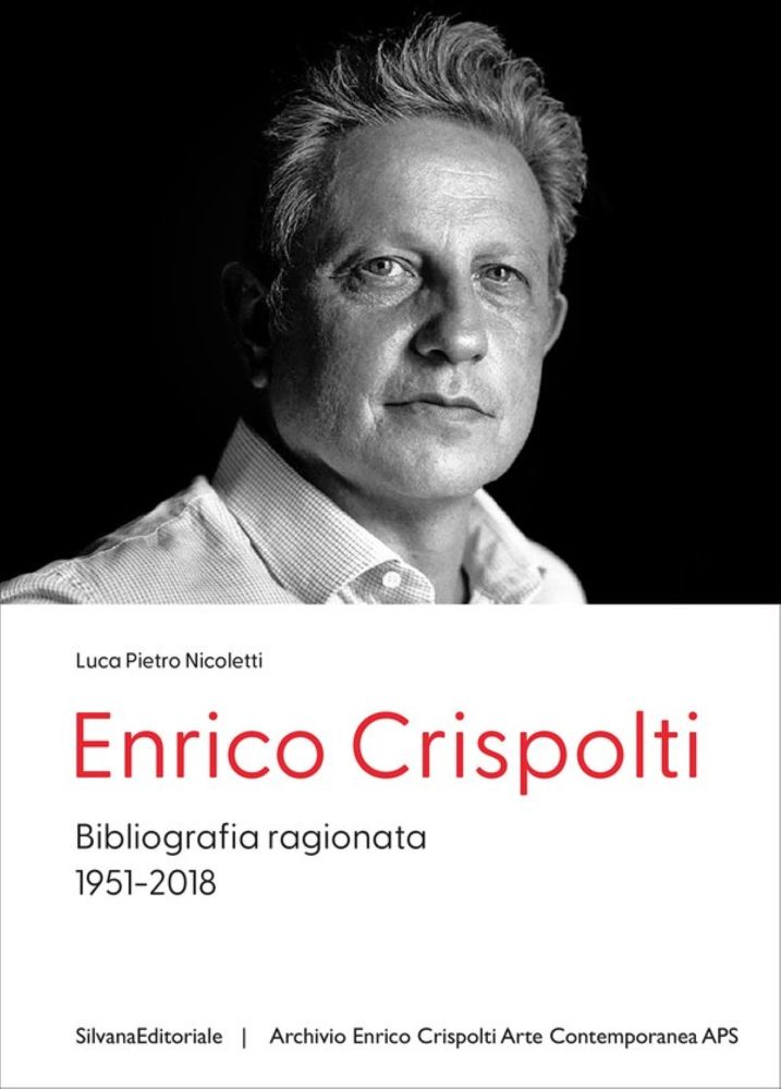 Luca Pietro Nicoletti, Enrico Crispolti, Bibliografia ragionata, Silvana Editoriale