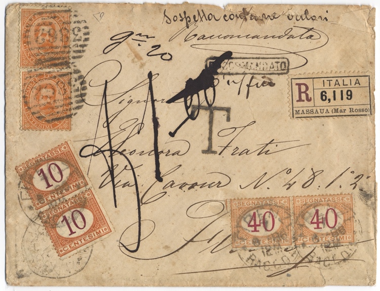 Raccomandata da Massaua per Firenze il 5 giugno 1886, tassata in arrivo in quanto “sospetta contenere valore”. Stima 1.200 euro