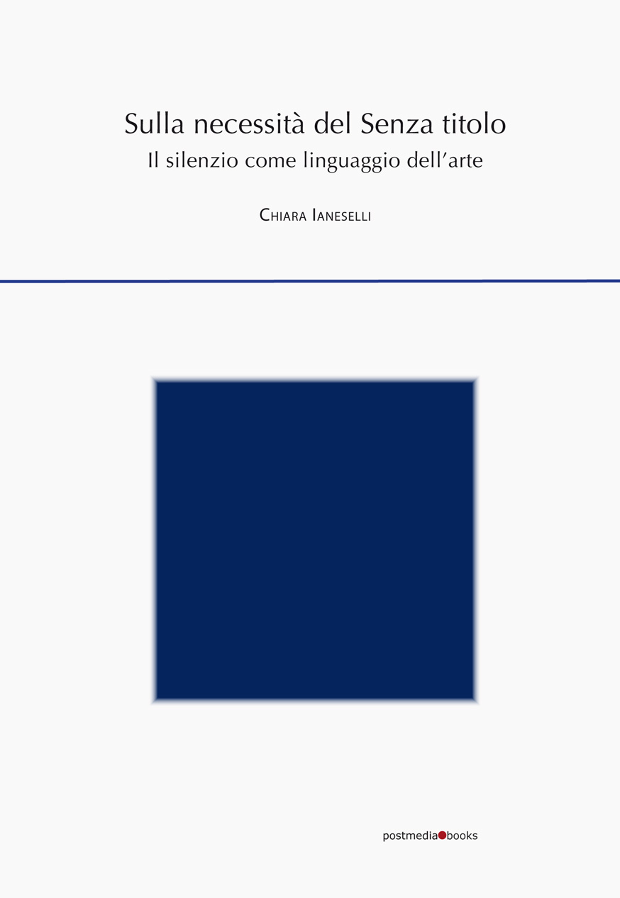 Senza Titolo. Il silenzio come linguaggio dell’arte
