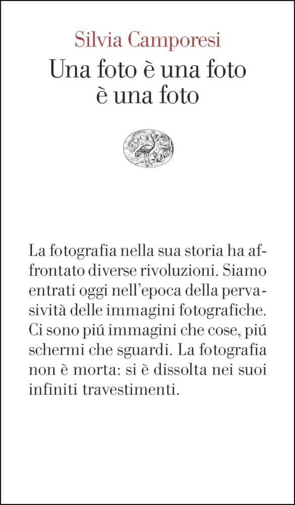 Silvia Camporesi, Una foto è una foto è una foto